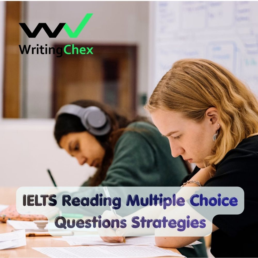 IELTS Reading Multiple Choice Questions Strategies
